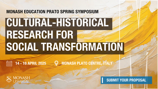 Cultural-Historical Research for Social Transformation: Monash Symposium, Italy